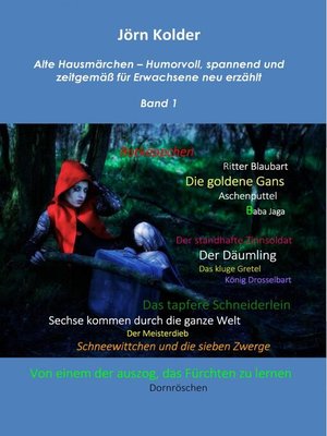 cover image of Alte Hausmärchen--Humorvoll, spannend und zeitgemäß für Erwachsene neu erzählt, Band 1